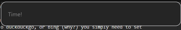 Displayed search input where placeholder is set to “Time!”